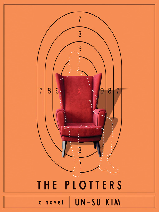 Title details for The Plotters by Un-su Kim - Available